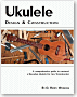 Ukulele Design And Construction