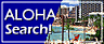 go to Aloha search!